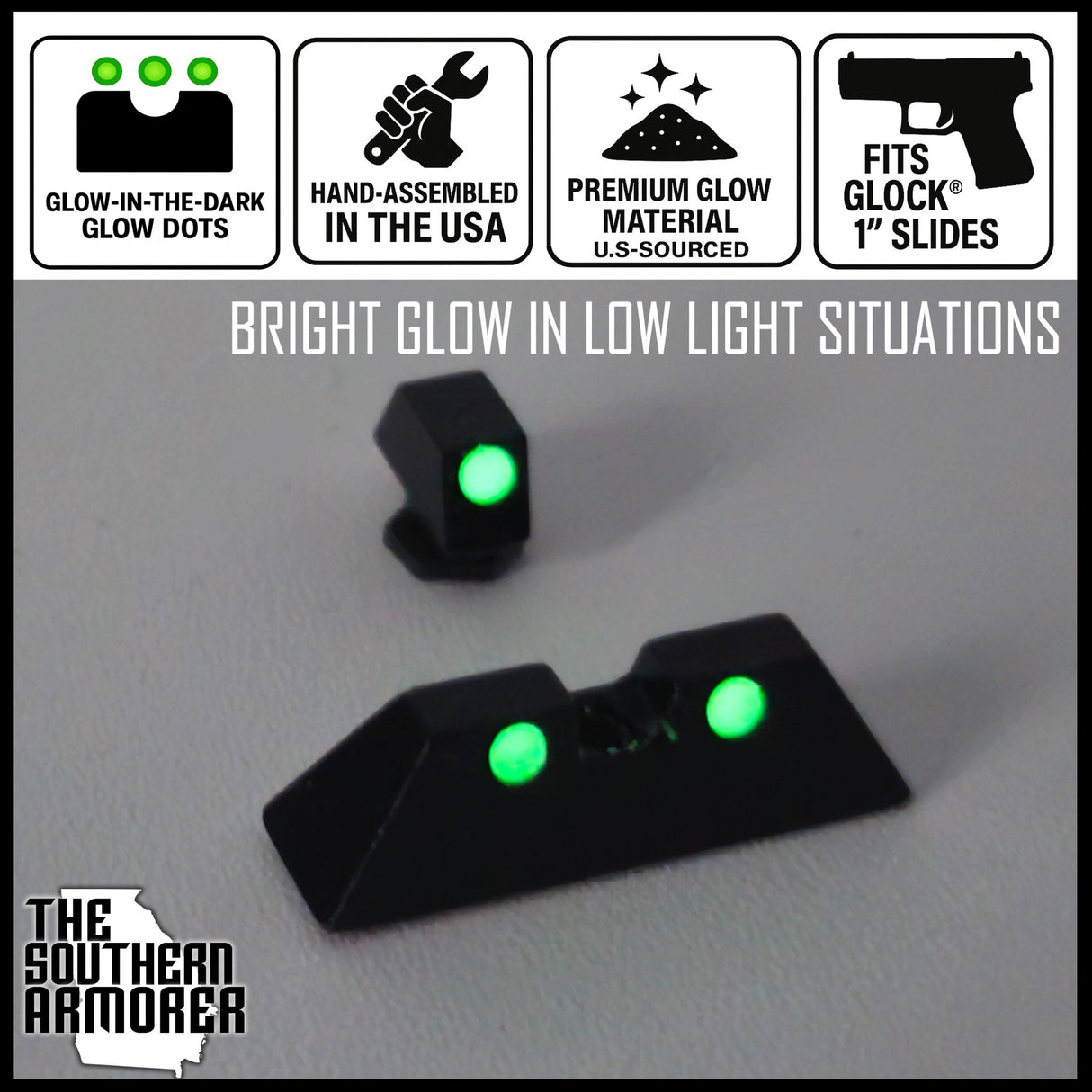 Glow - in - the - Dark Night Sights – Fits GLOCK® 1" Wide Slides (Gen 3–5) – Hand - Assembled USA - The Southern Armorer LLC